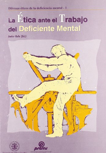 La ética ante el trabajo del deficiente mental