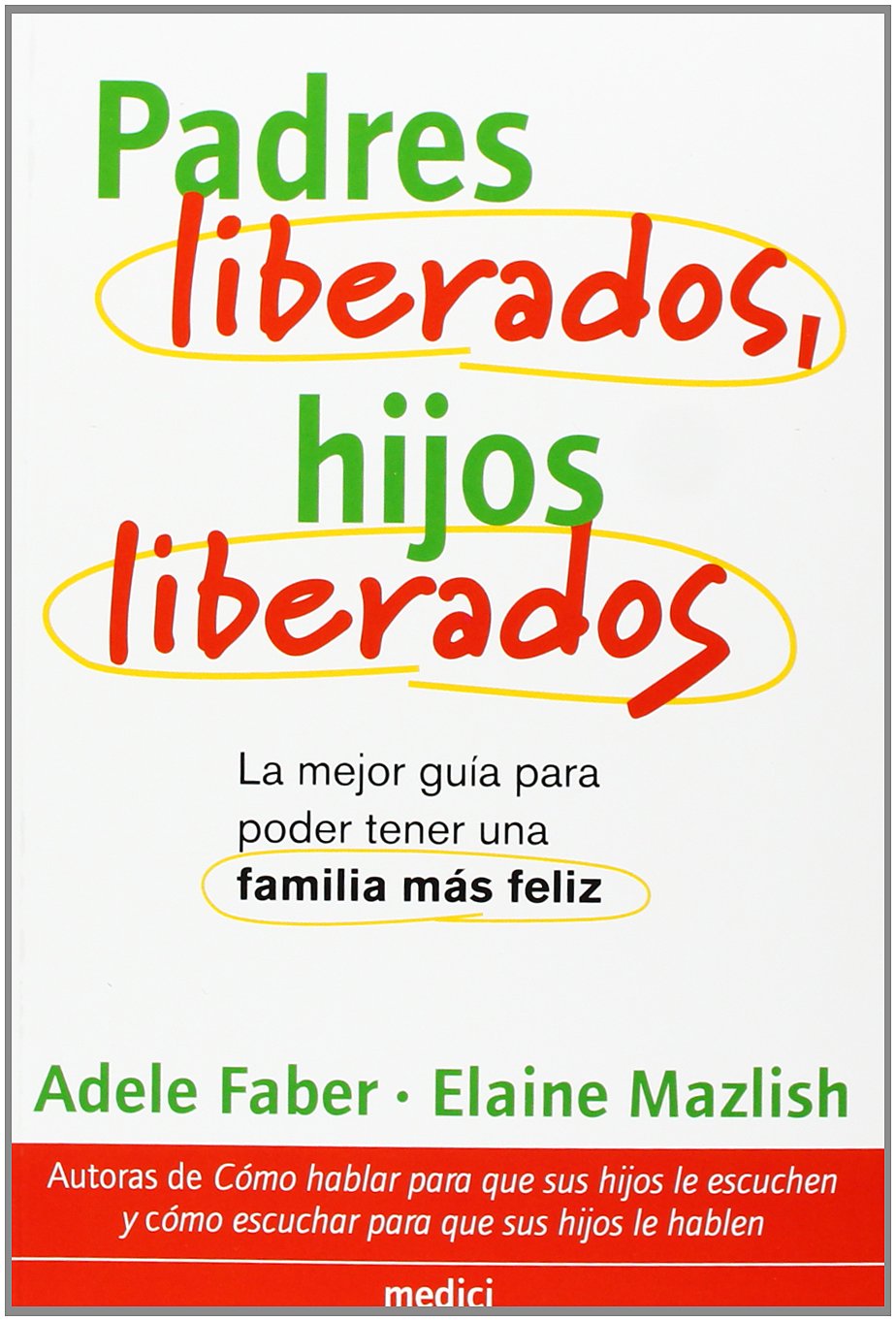 Padres Liberados, Hijos Liberados