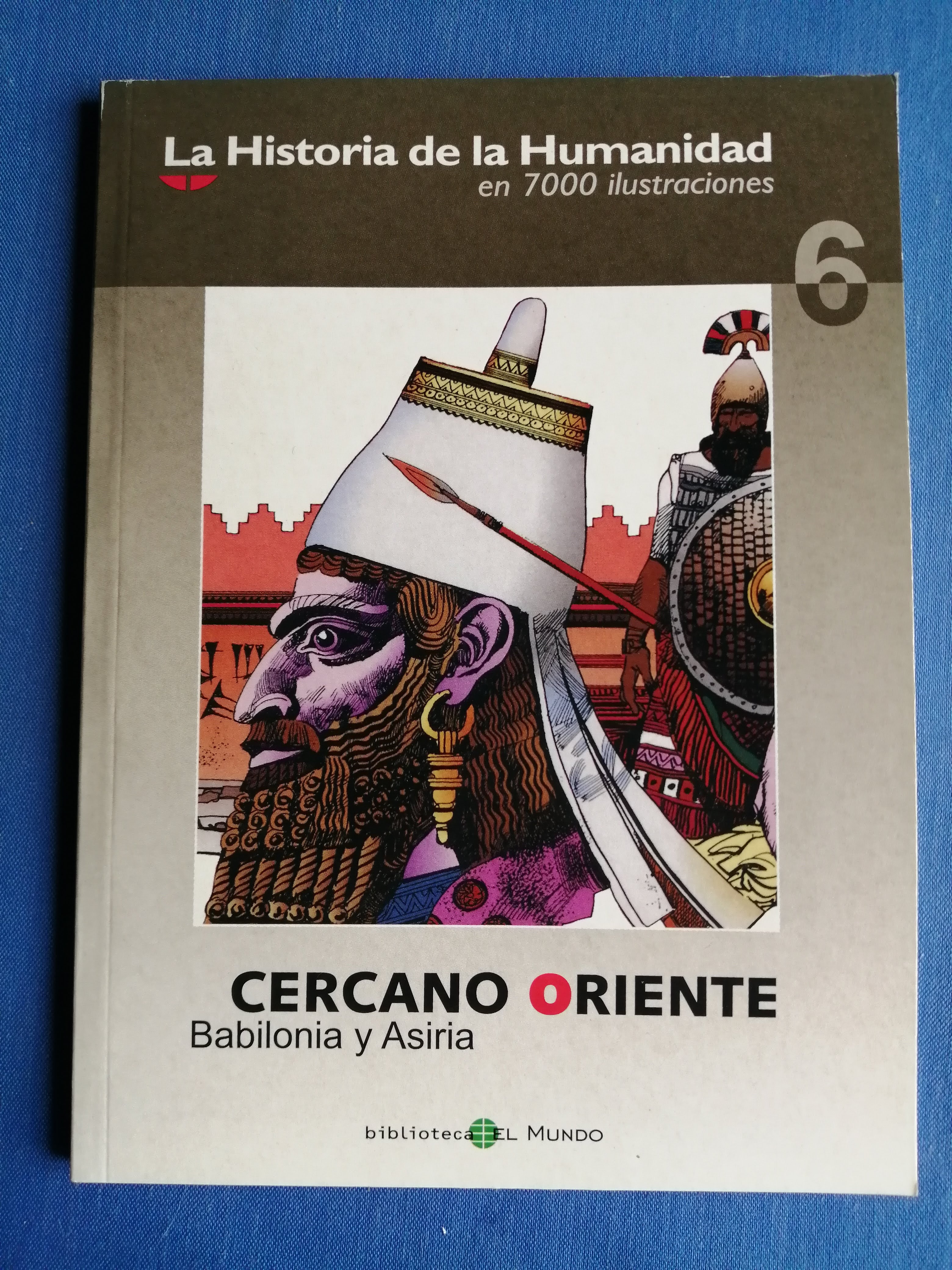 Cercano Oriente. Babilonia y Asiria