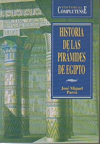 Historia de las pirámides de Egipto