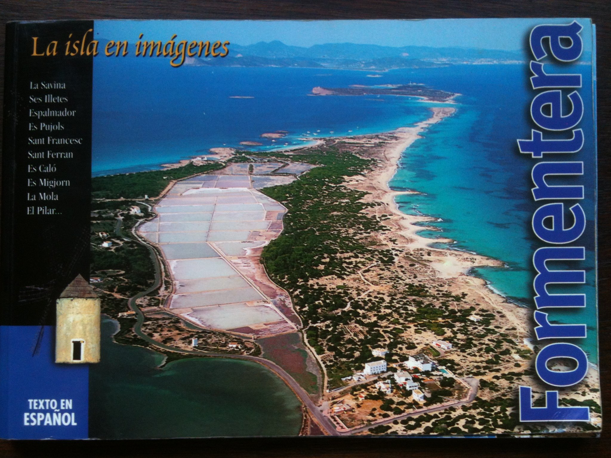 Formentera: la isla en imágenes