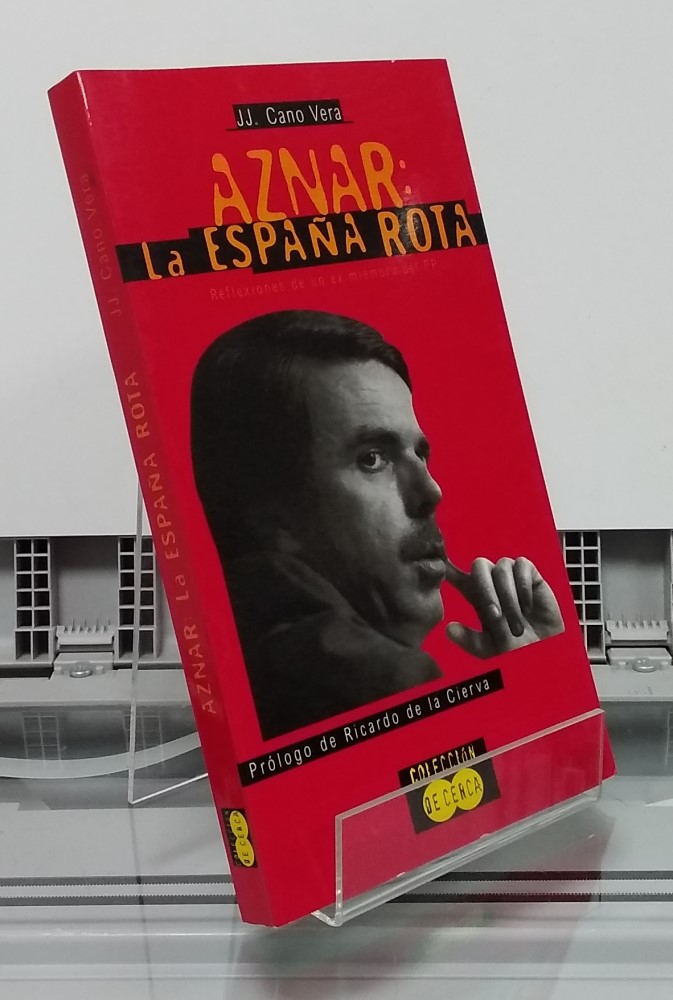 Aznar: La España rota