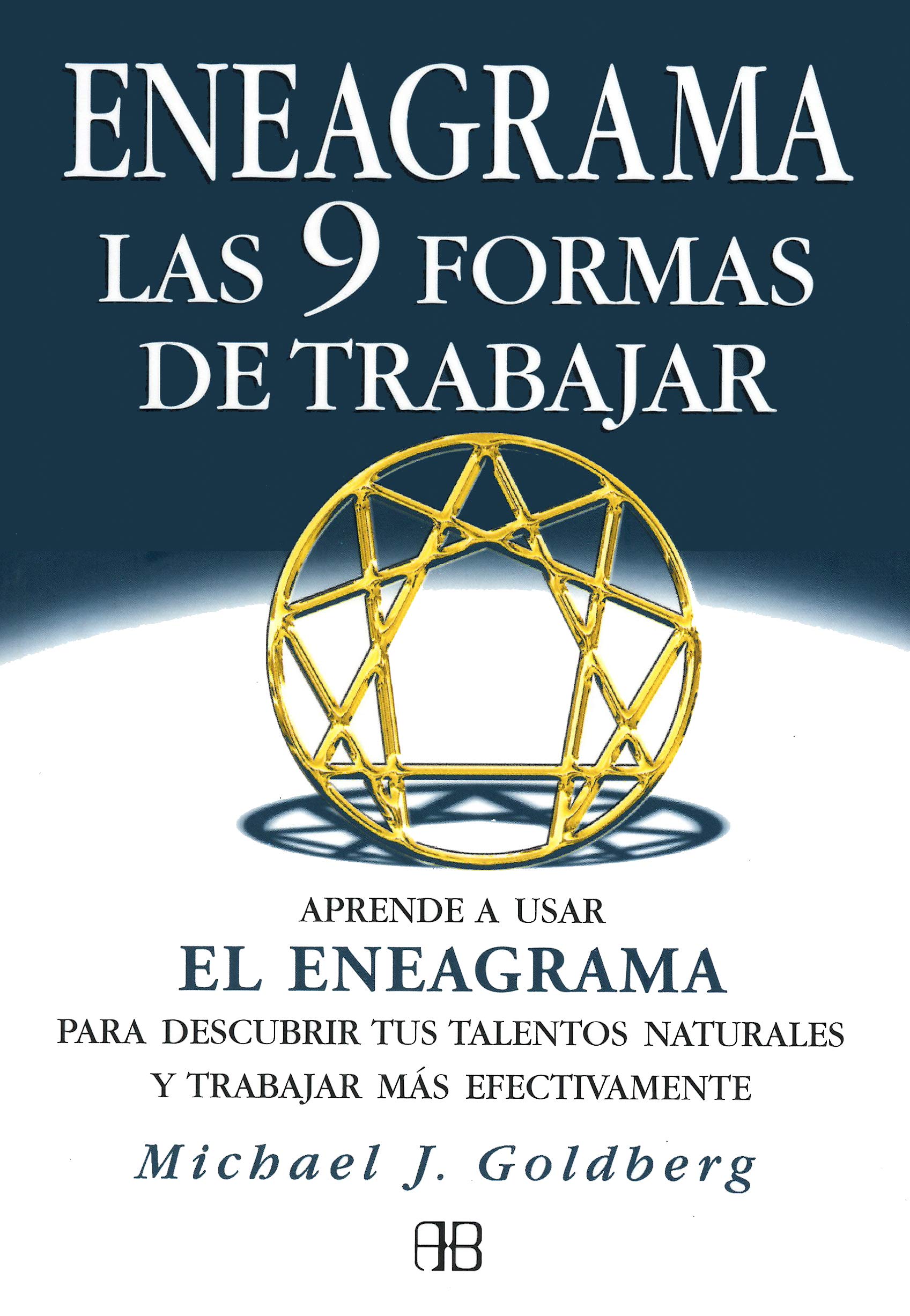 Eneagrama. Las 9 formas de trabajar