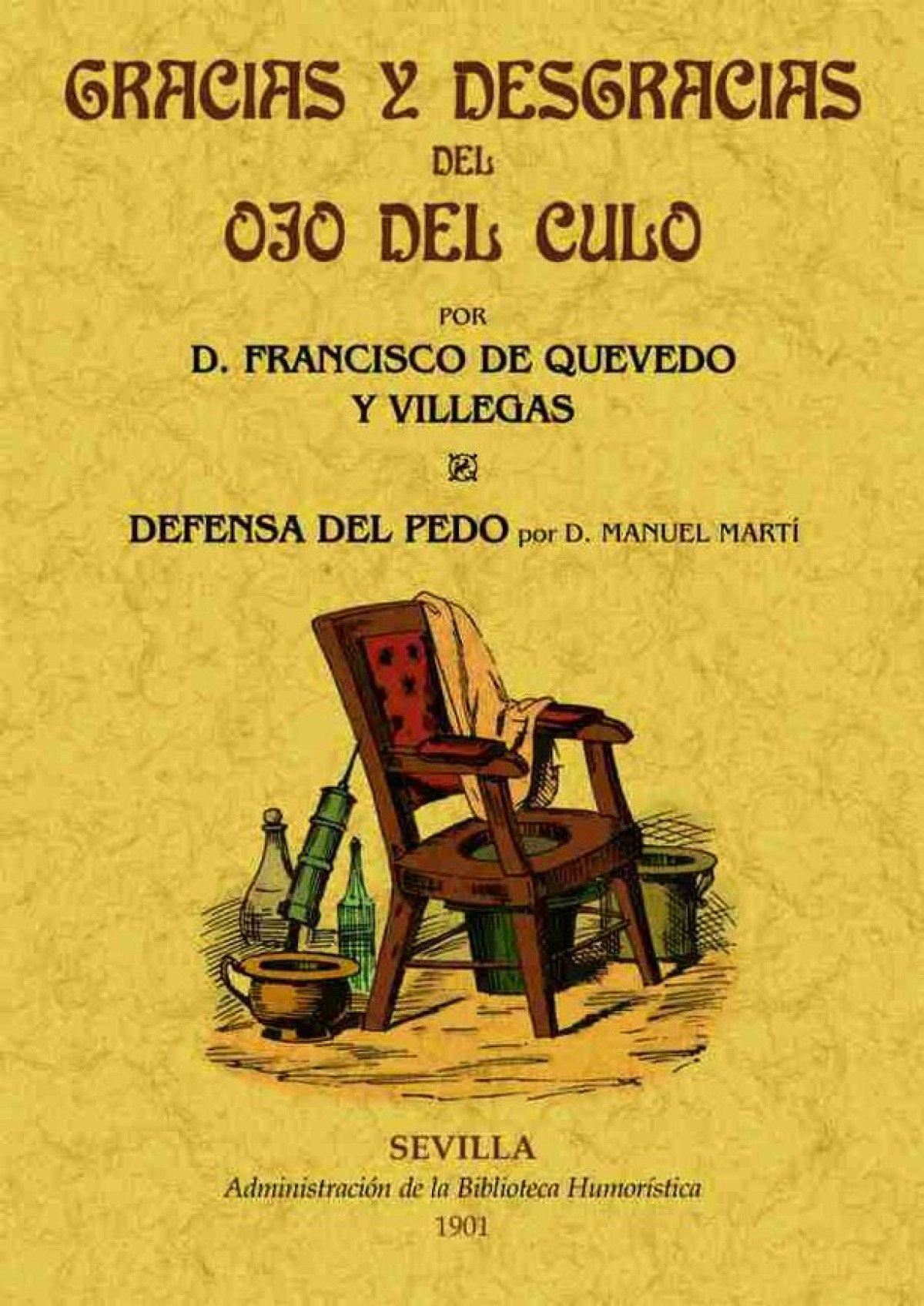 Gracias y desgracias del ojo del culo. Defensa del pedo