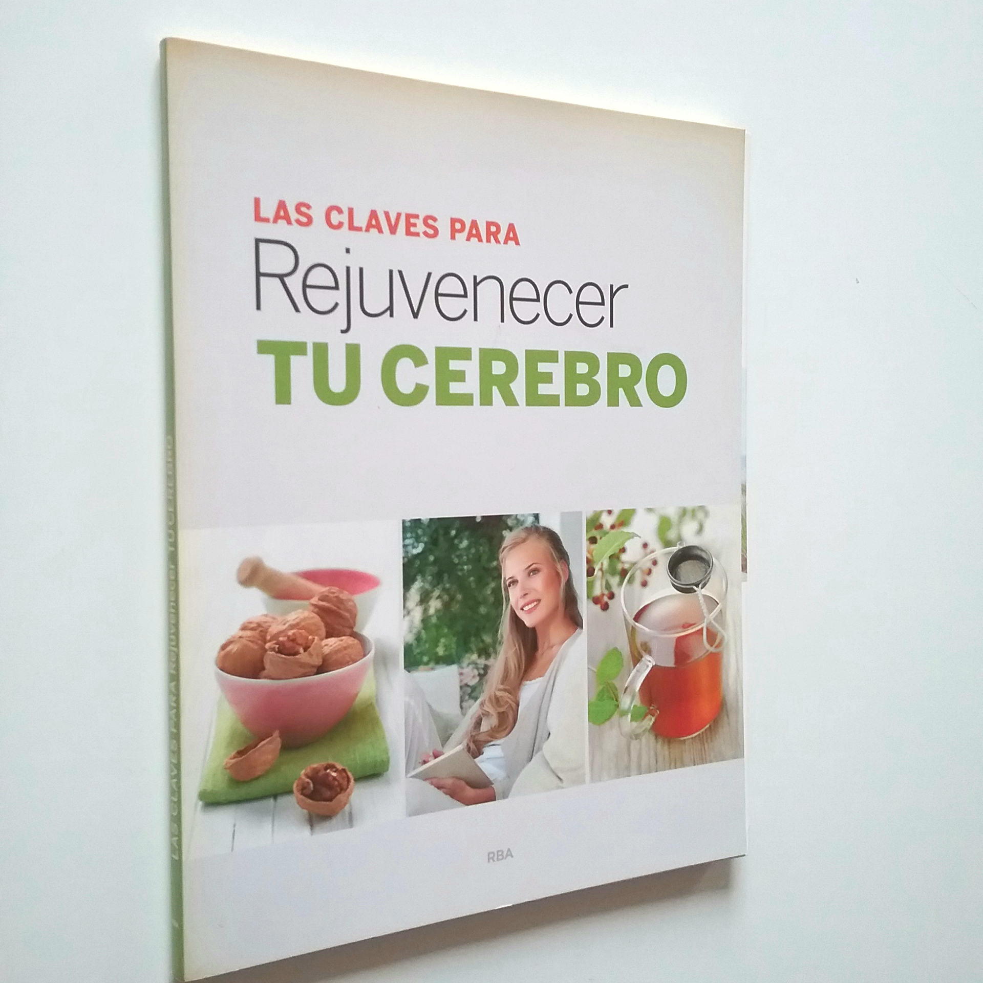 Las claves para rejuvenecer tu cerebro