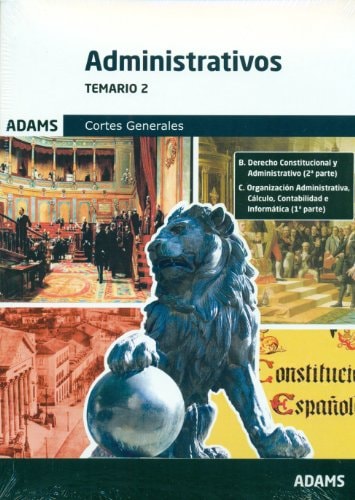 Administrativos, Cortes Generales. Temario 2