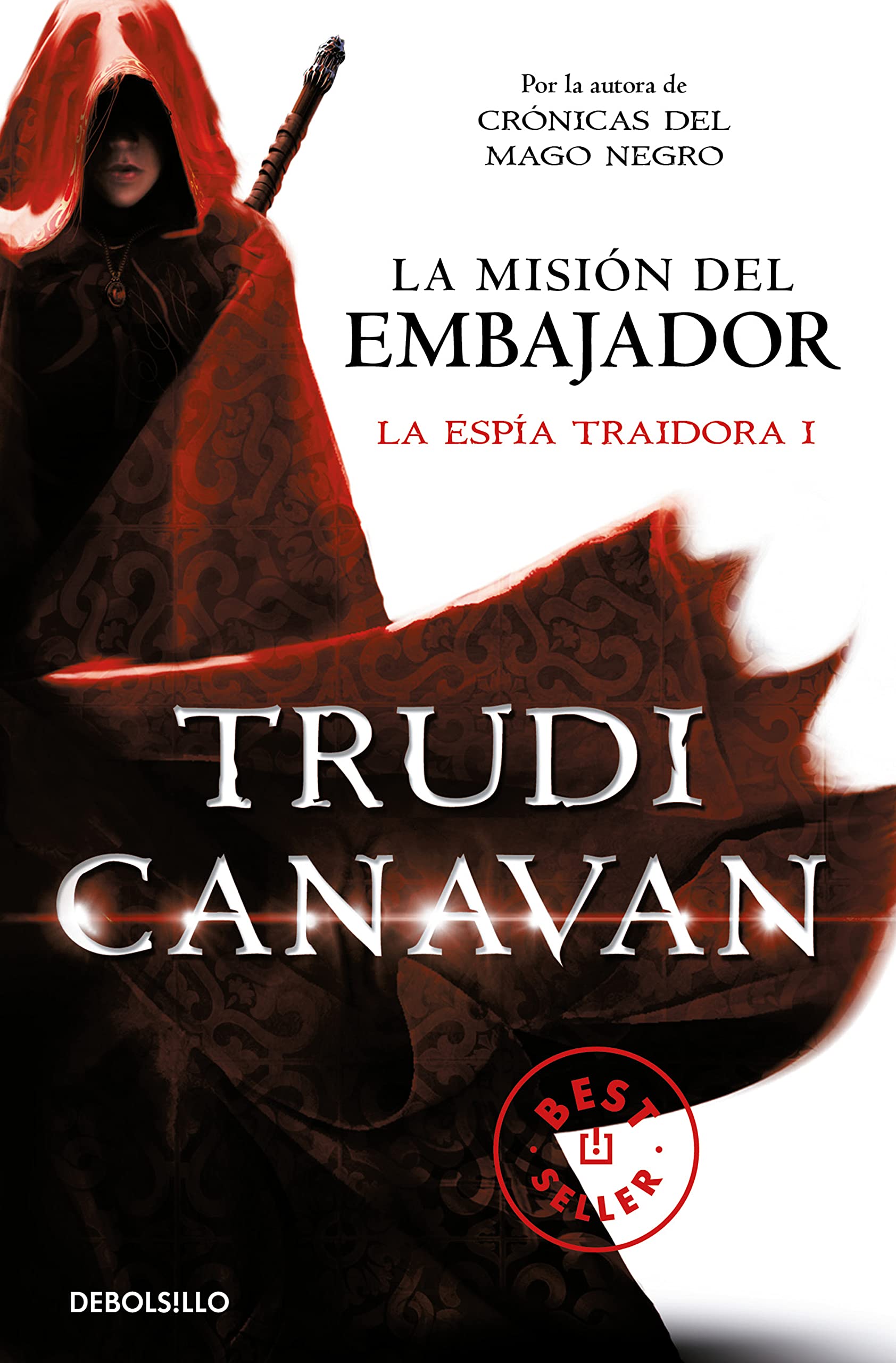 La Misión Del Embajador : la Espía Traidora 1