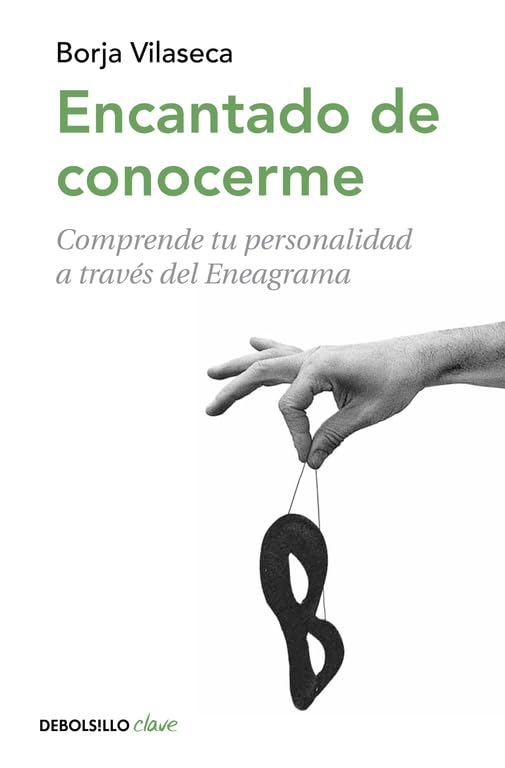 Encantado de Conocerme: Comprende Tu Personalidad a Través de Eneagrama