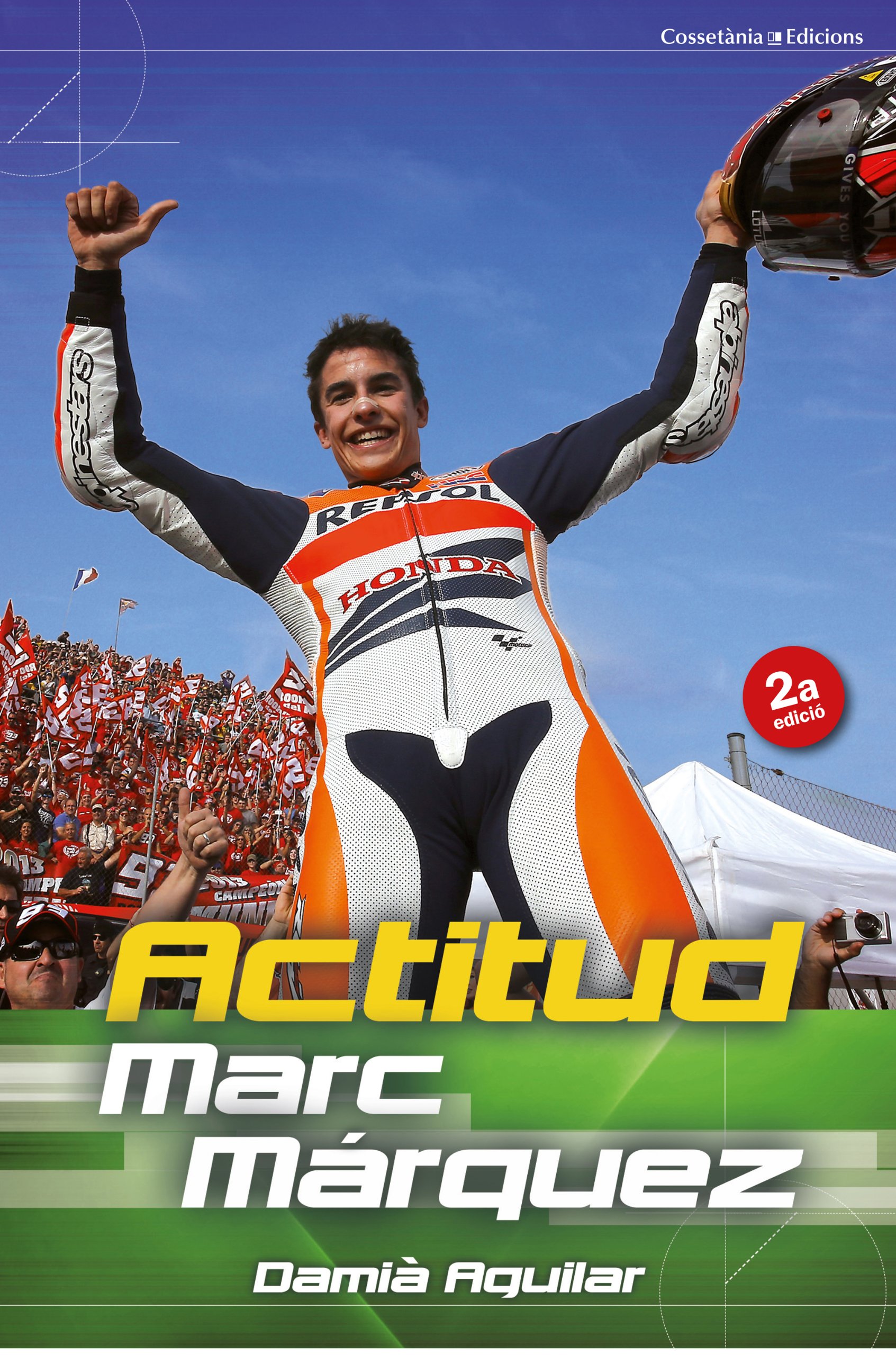 Marc Márquez: Actitud