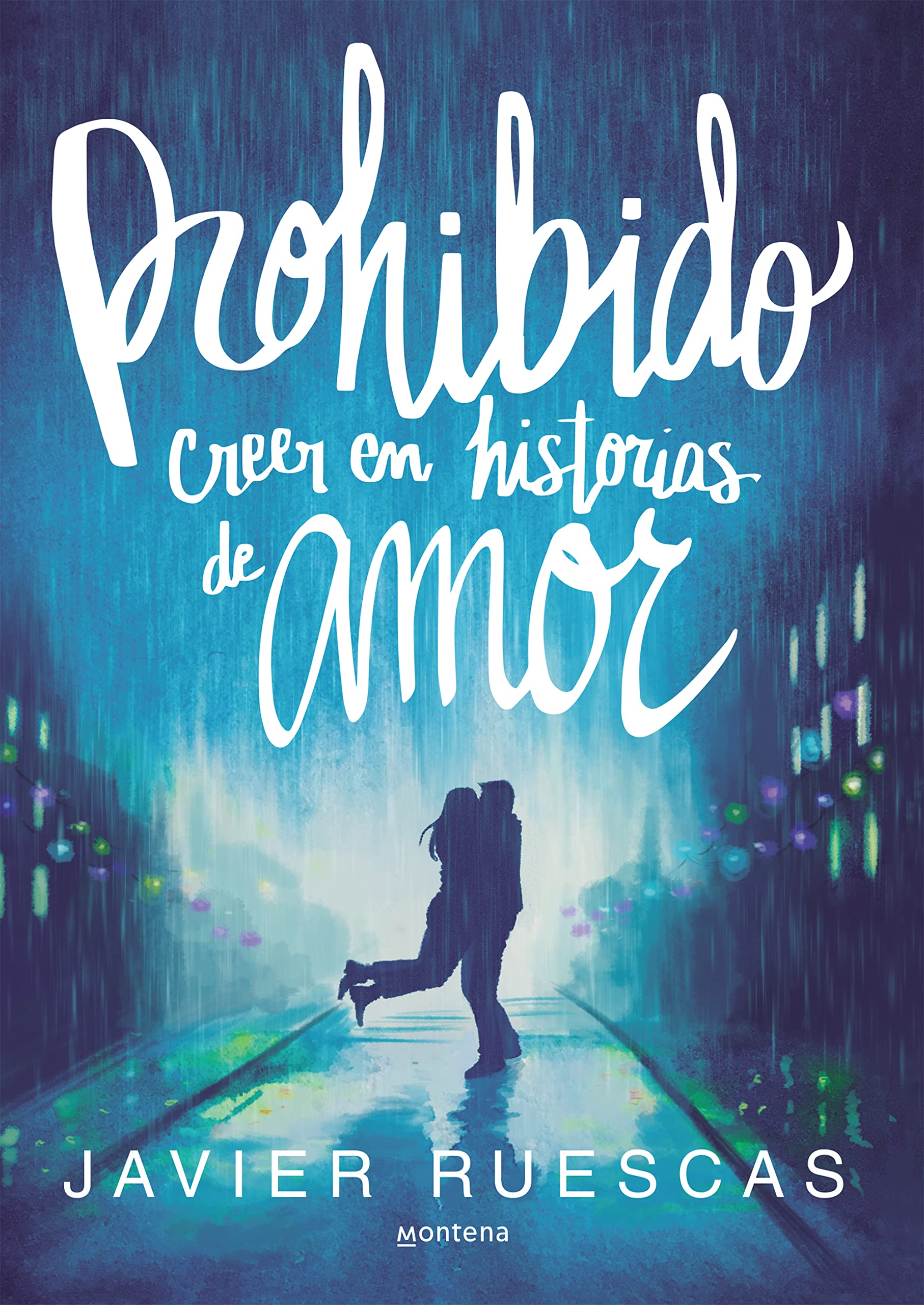 Prohibido Creer en Historias de Amor