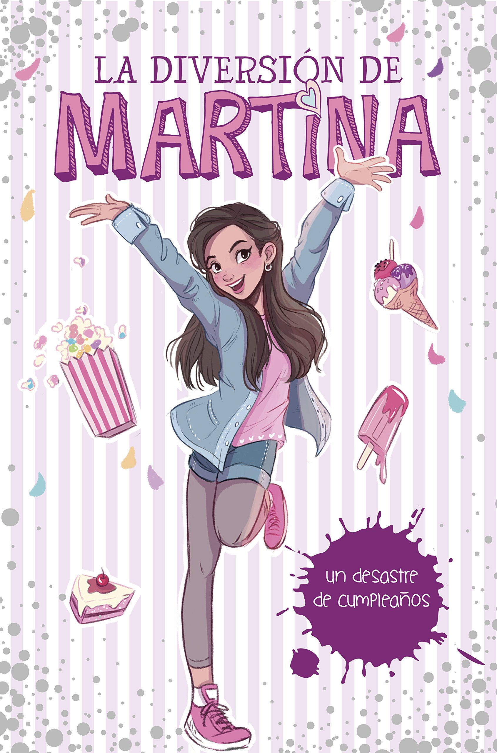 La Diversión de Martina. Un Desastre de Cumpleaños