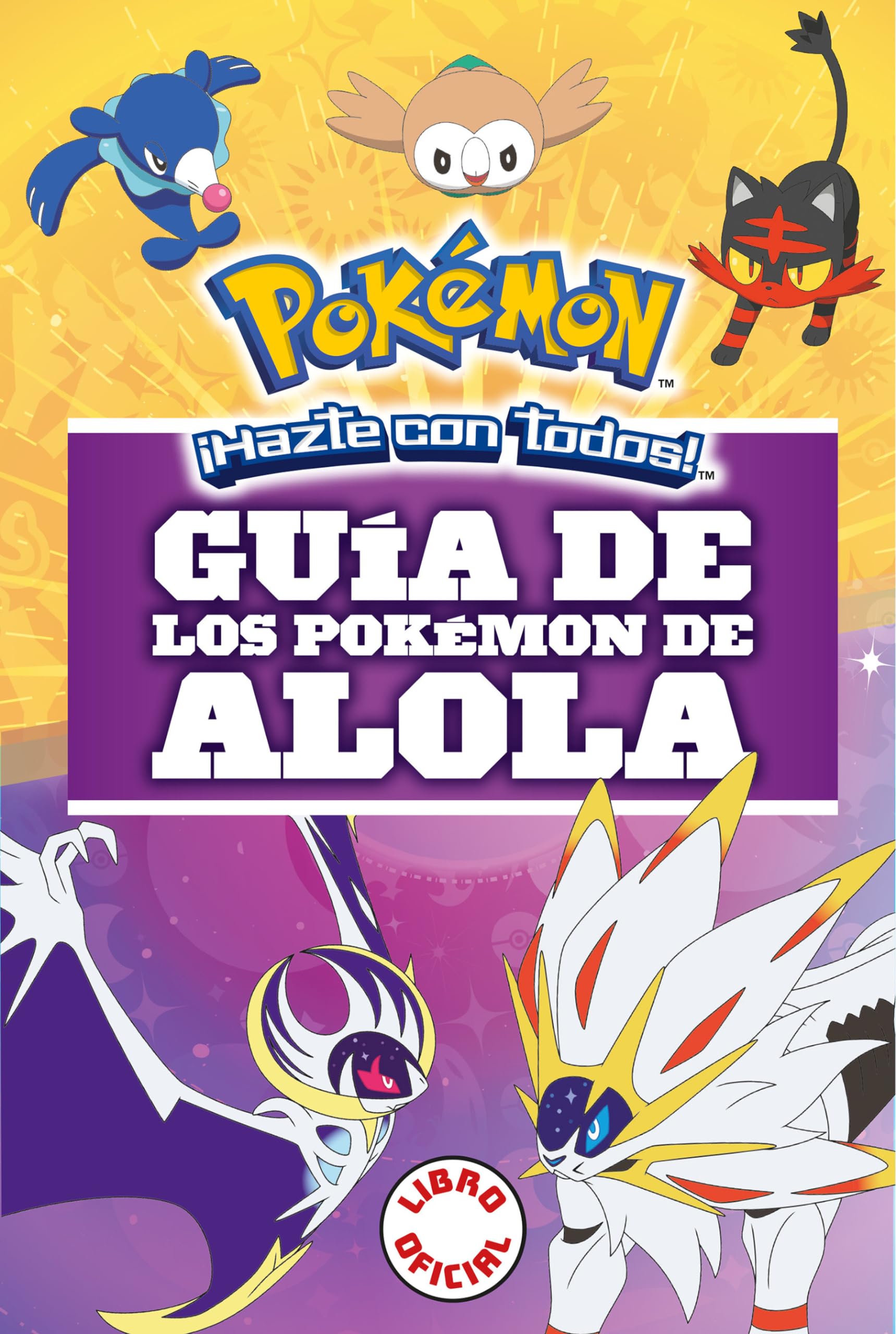 Guía de los Pokémon de Alola / Pokémon: Alola Region Handbook