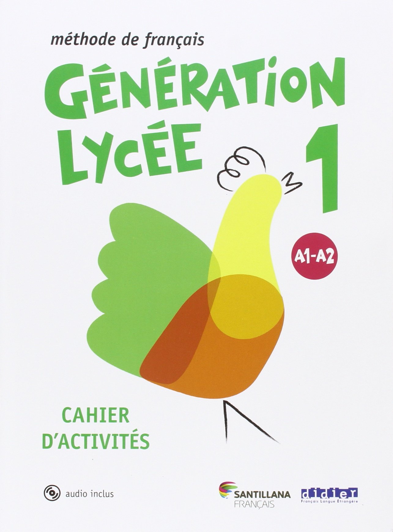 Generation Lycee A1/A2 Cahier+CD