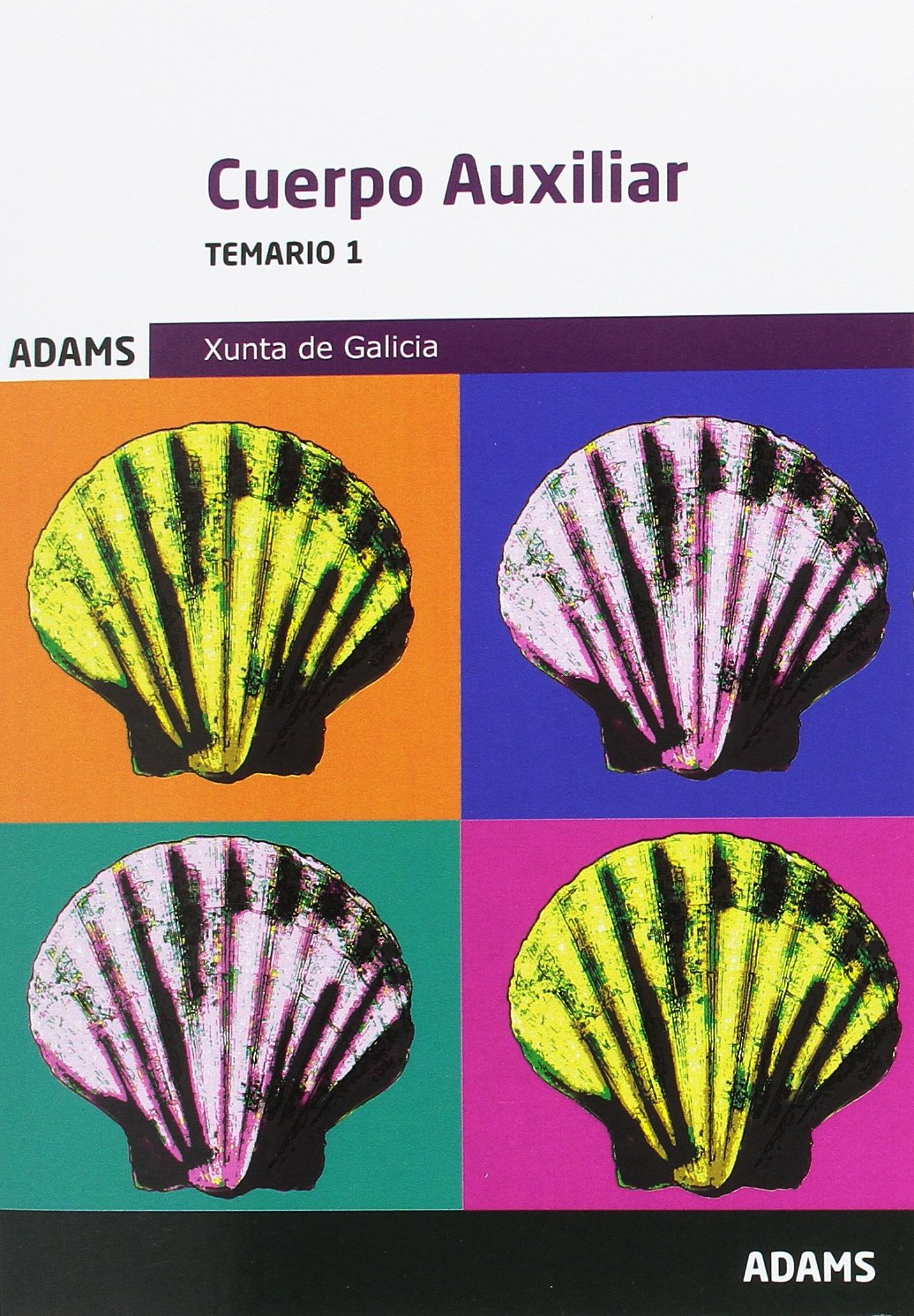 Temario 1 Cuerpo Auxiliar Xunta de Galicia