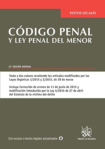 Código Penal y Ley Penal Del Menor 23ª Ed. 2015