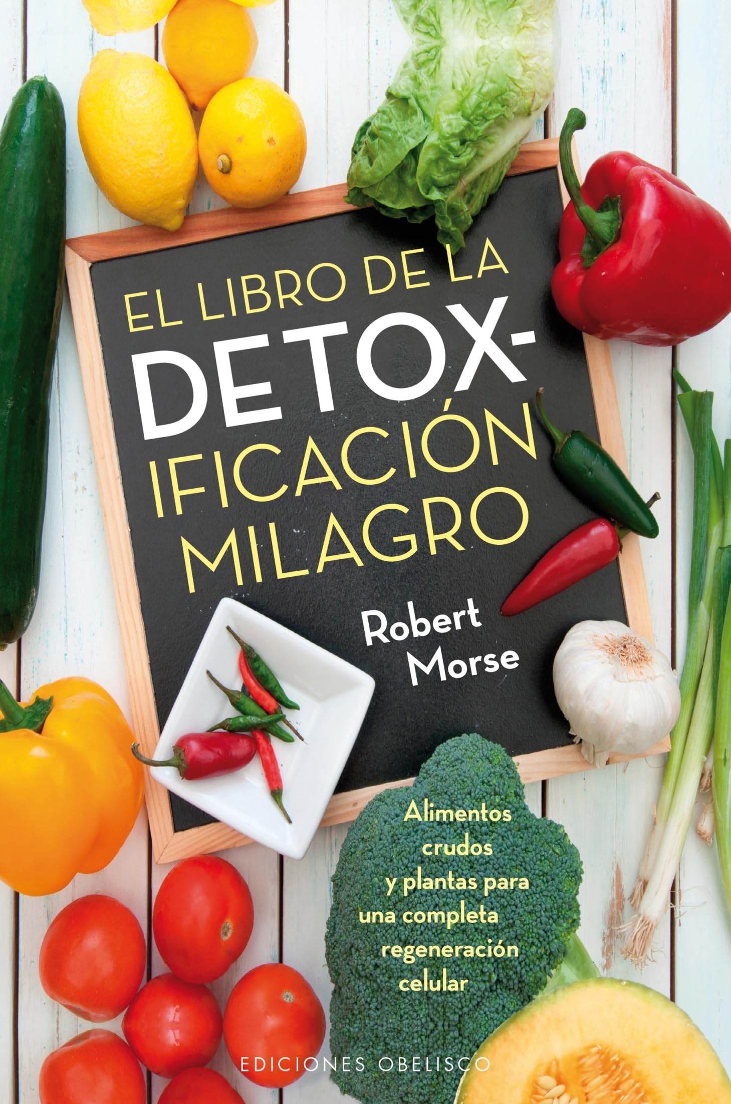 Libro de la Detoxificación Milagro, el