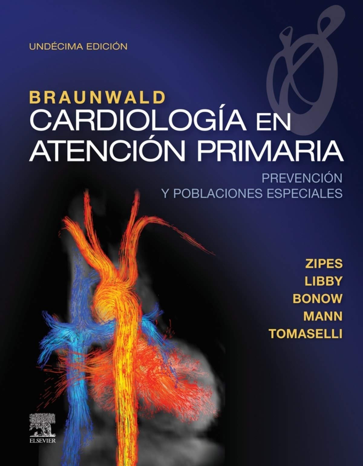 Braunwald. Cardiología en atención primaria