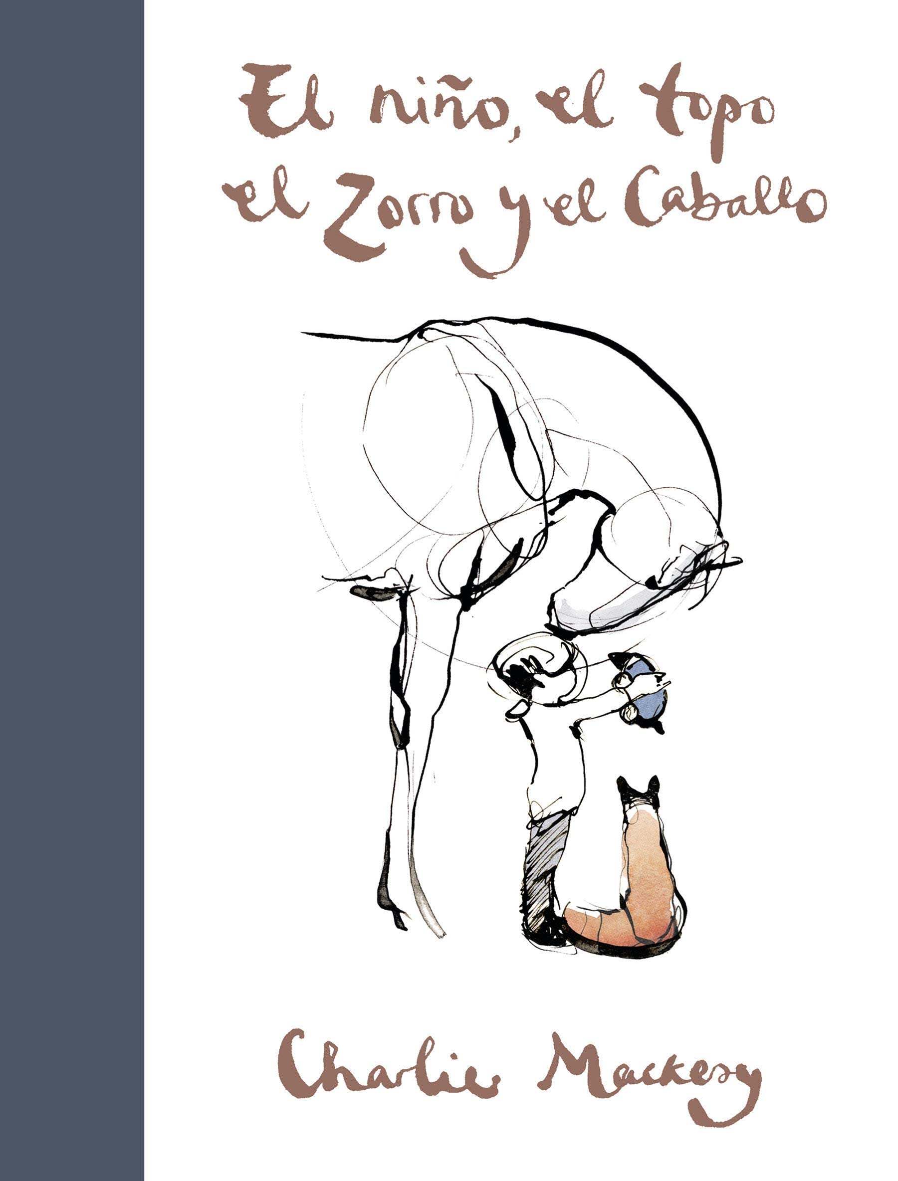 El Niño, el Topo, el Zorro y el Caballo