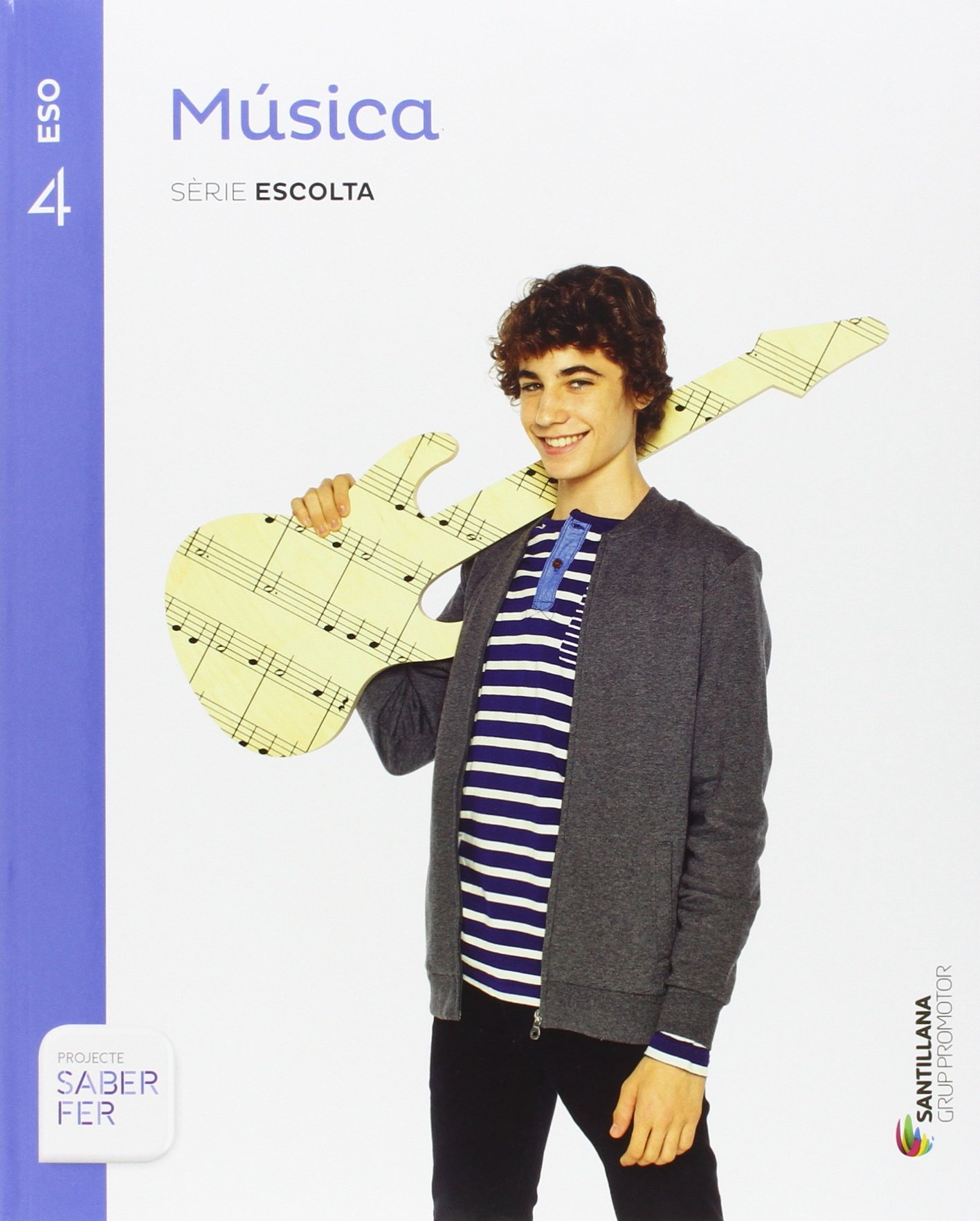Música Serie Escolta 4 ESO Saber Fer