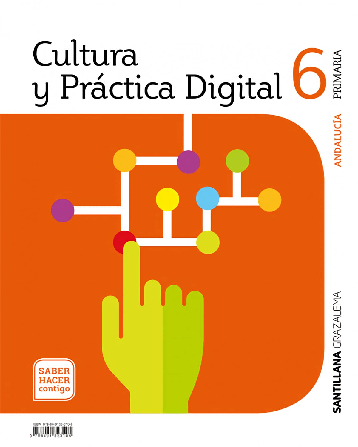 Cultura y Práctica Digital 6 Primaria Saber Hacer Contigo