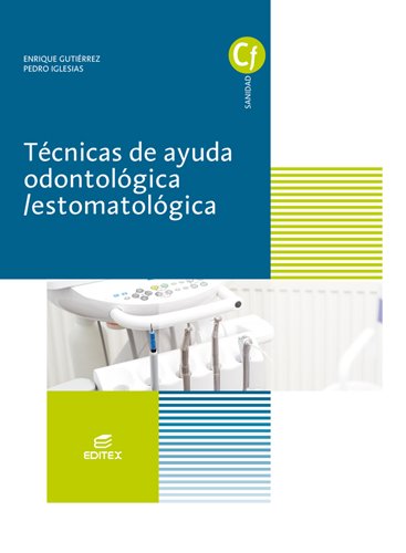 Técnicas de Ayuda Odontológica/estomatológica