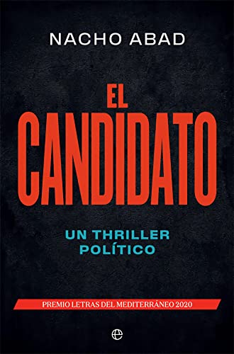 El Candidato: Un Thriller Político