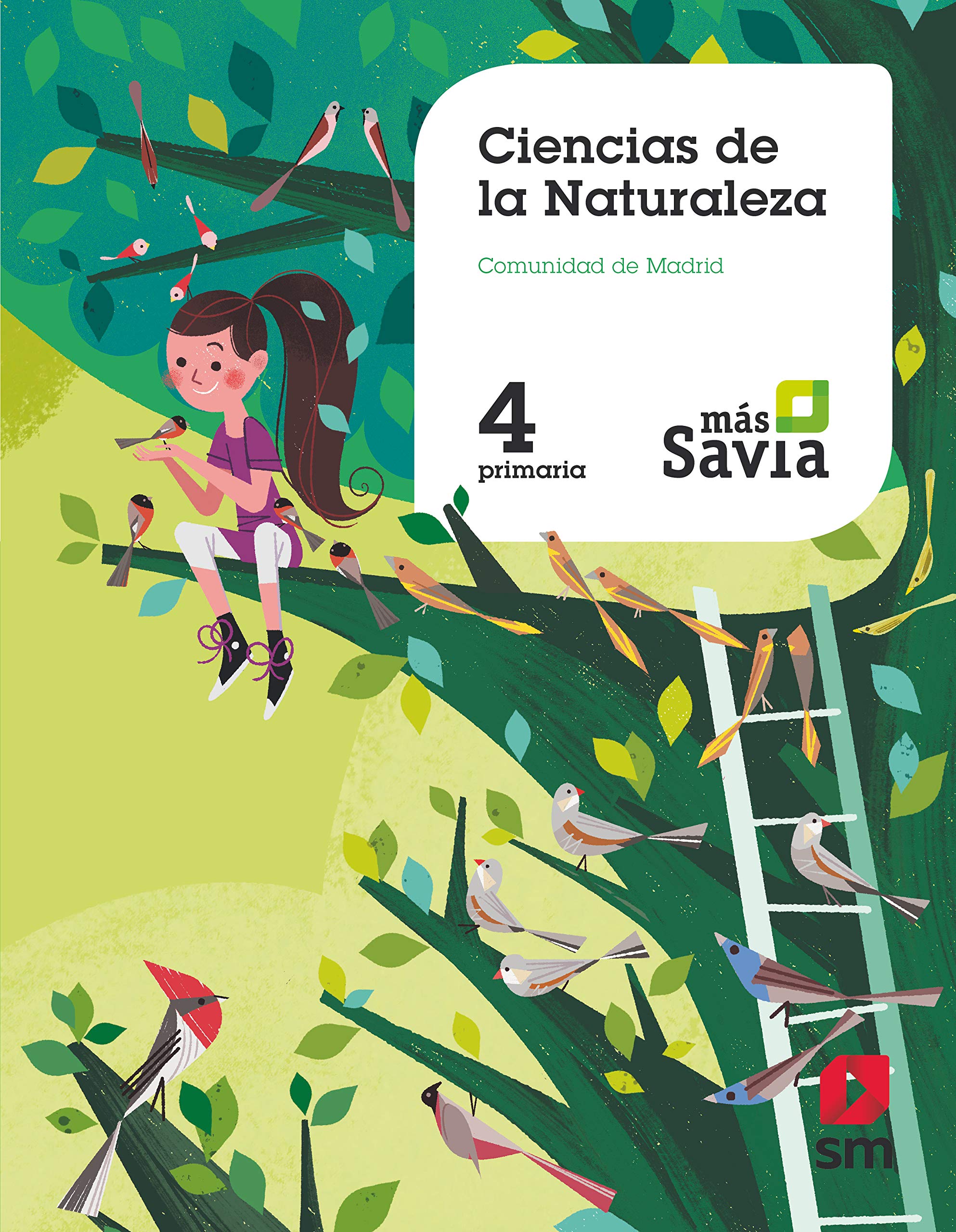 Ciencias de la Naturaleza. 4 Primaria. Más Savia. Madrid - 9788491822202