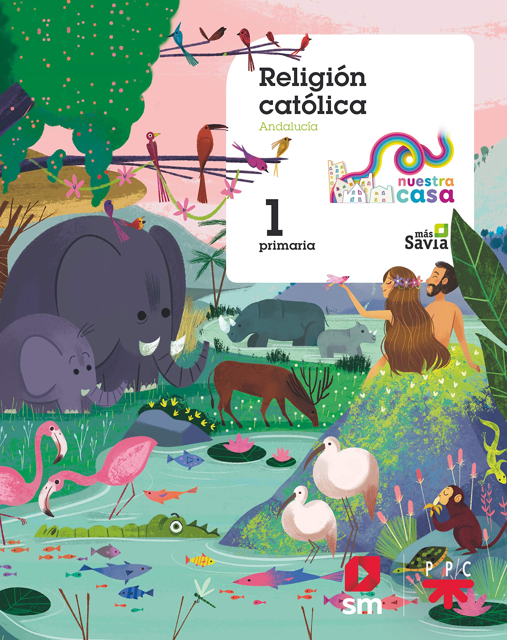 Religión Católica. 1 Primaria Nuestra Casa (Andalucía)