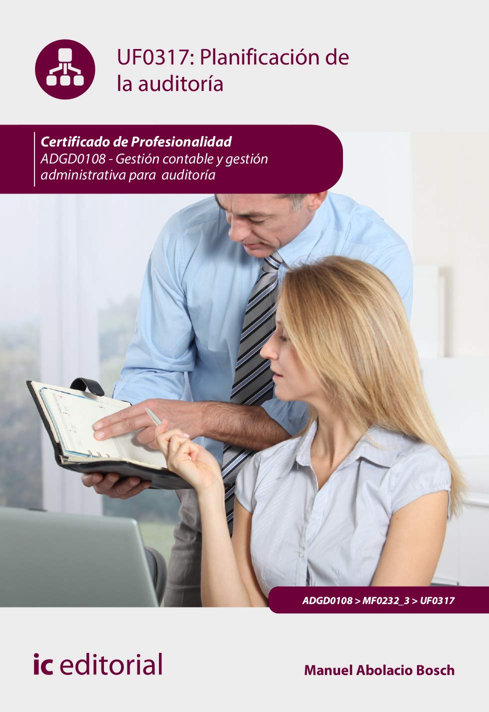 Planificación de la auditoría. ADGD0108 - Gestión contable y gestión administrativa para auditorías