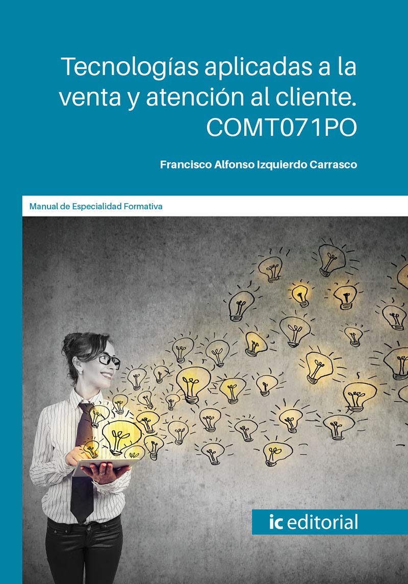 Tecnologías aplicadas a la venta y atención al cliente