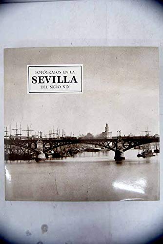 Fotógrafos en la Sevilla del siglo XIX