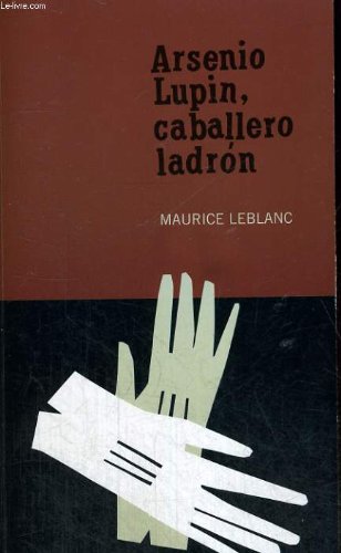 Arsenio Lupin, Caballero Ladrón