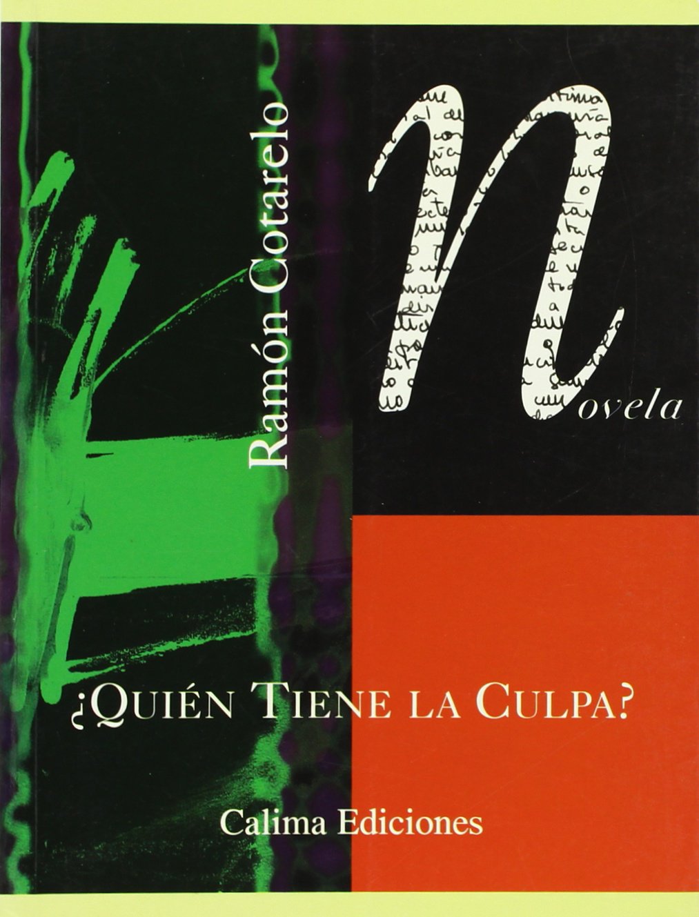 ¿Quién tiene la culpa?