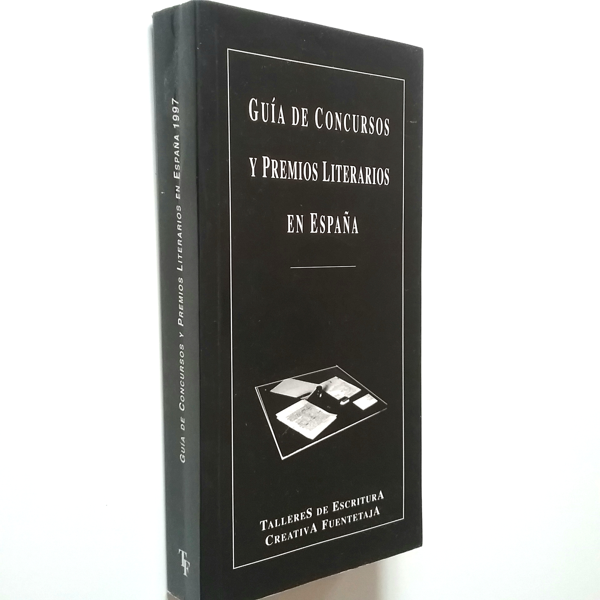 Guía de premios y concursos literarios en España 1996-1997