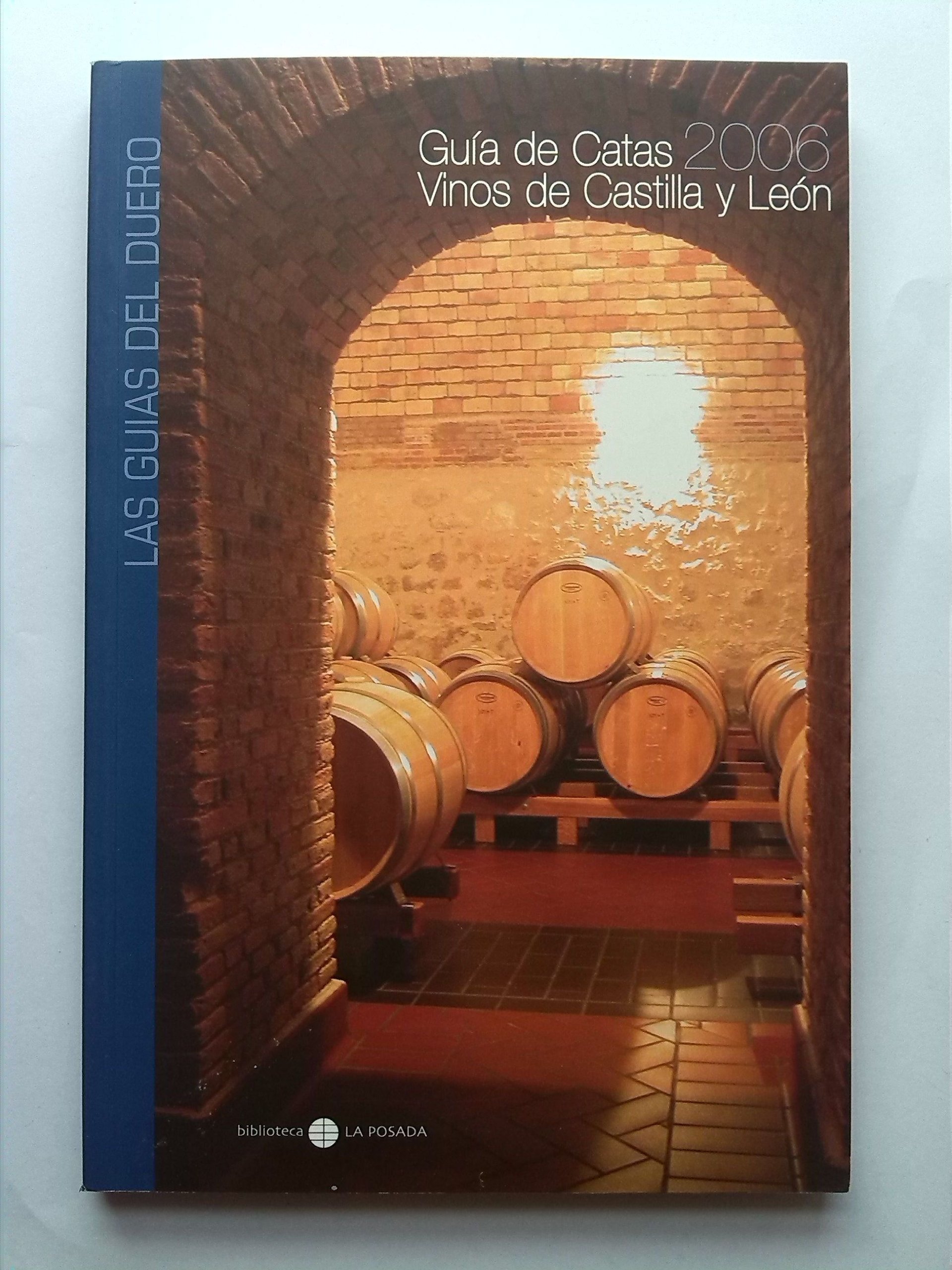 Vinos de Castilla y León. Guía de Catas