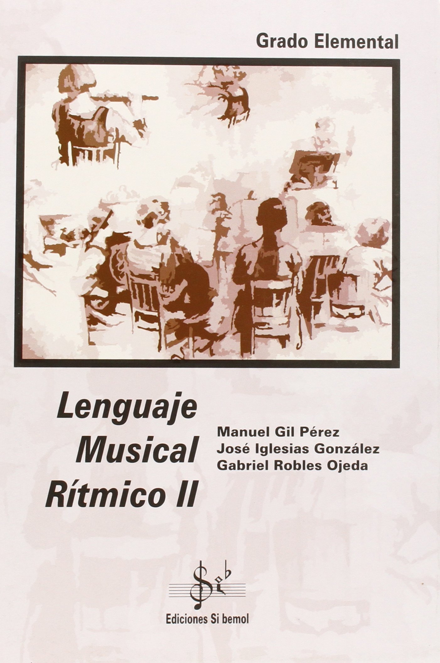 Lenguaje Musical R¡tmico Ii, Grado Elemental