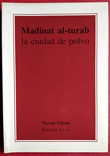 Madinat Al-Turab La Ciudad Del Polvo