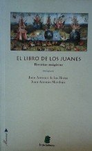 El libro de los Juanes. Recetas mágicas