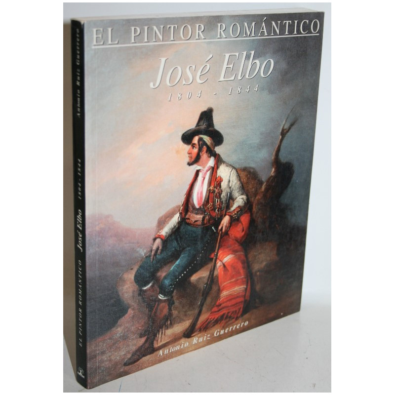 El pintor romántico José Elbo, 1804-1844