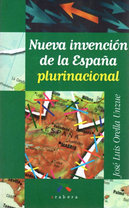 Nueva invención de la España plurinacional