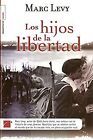 Hijos de la Libertad,los 