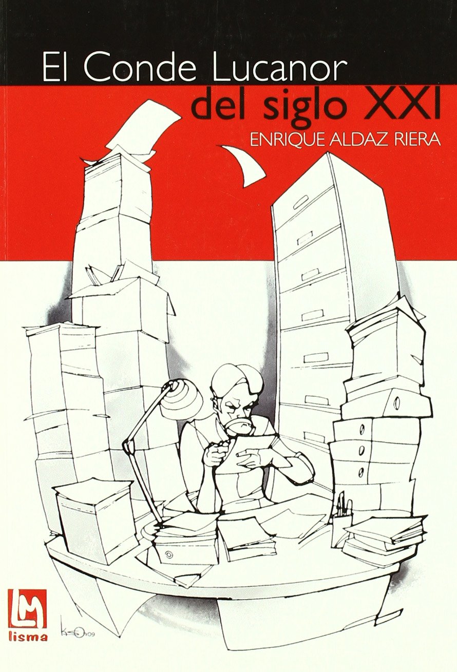 El Conde Lucanor del siglo XXI