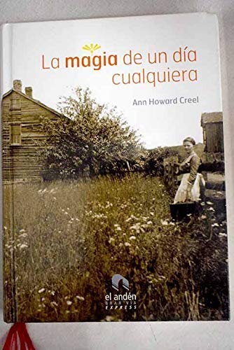 La magia de un día cualquiera
