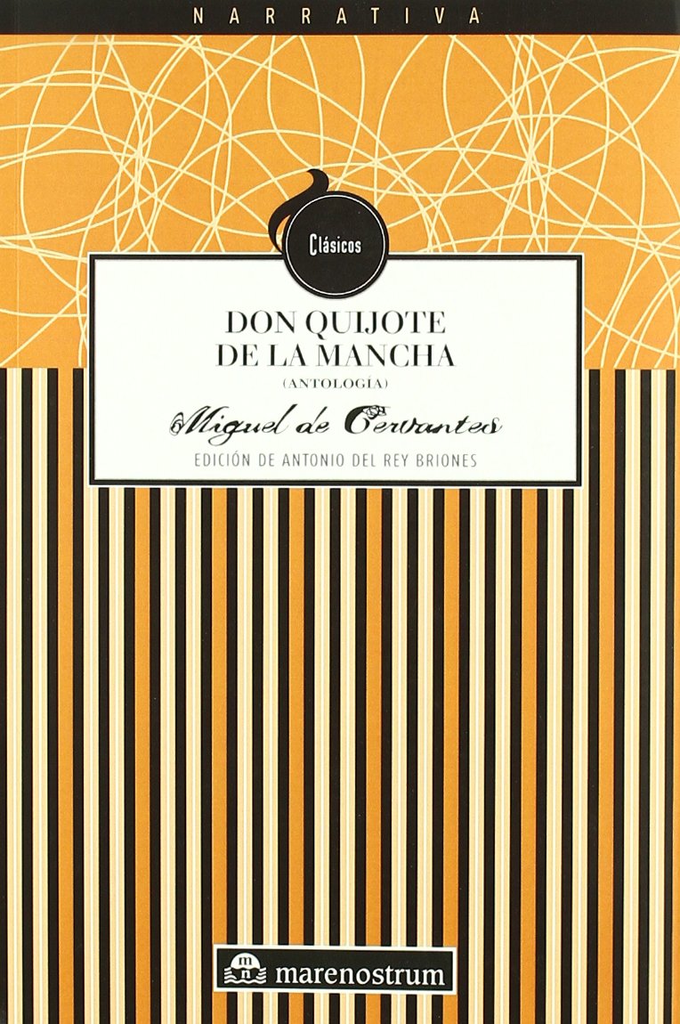 Don Quijote de la Mancha. Antología