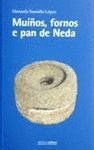 Muiños, fornos e pan de Neda