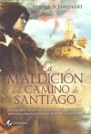 La maldición del Camino de Santiago