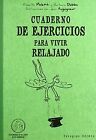 Cuaderno de Ejercicios para Vivir Relajado