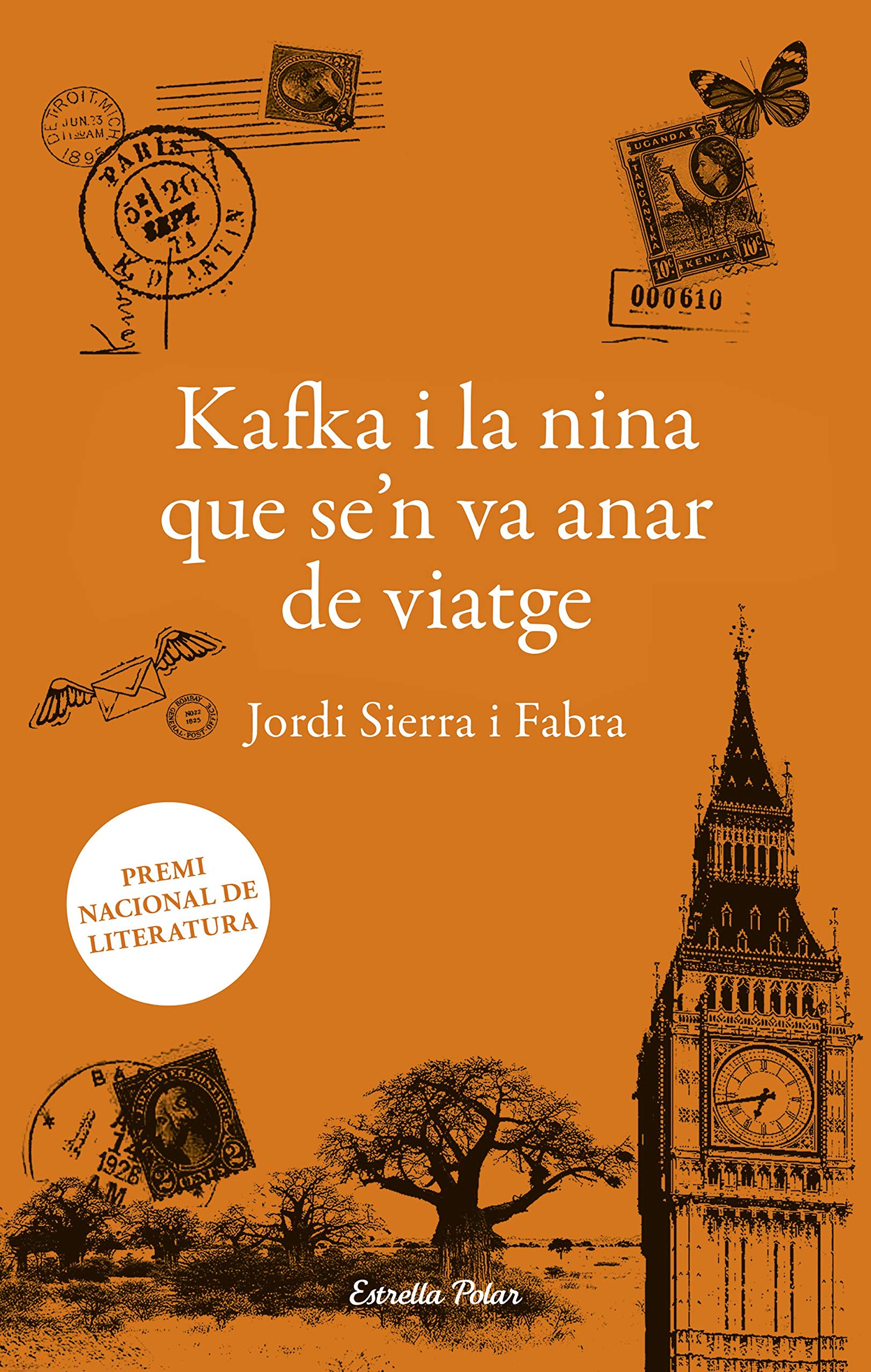 Kafka I la Nina Que Se'n Va Anar de Viatge: Premi Nacional de Literatura