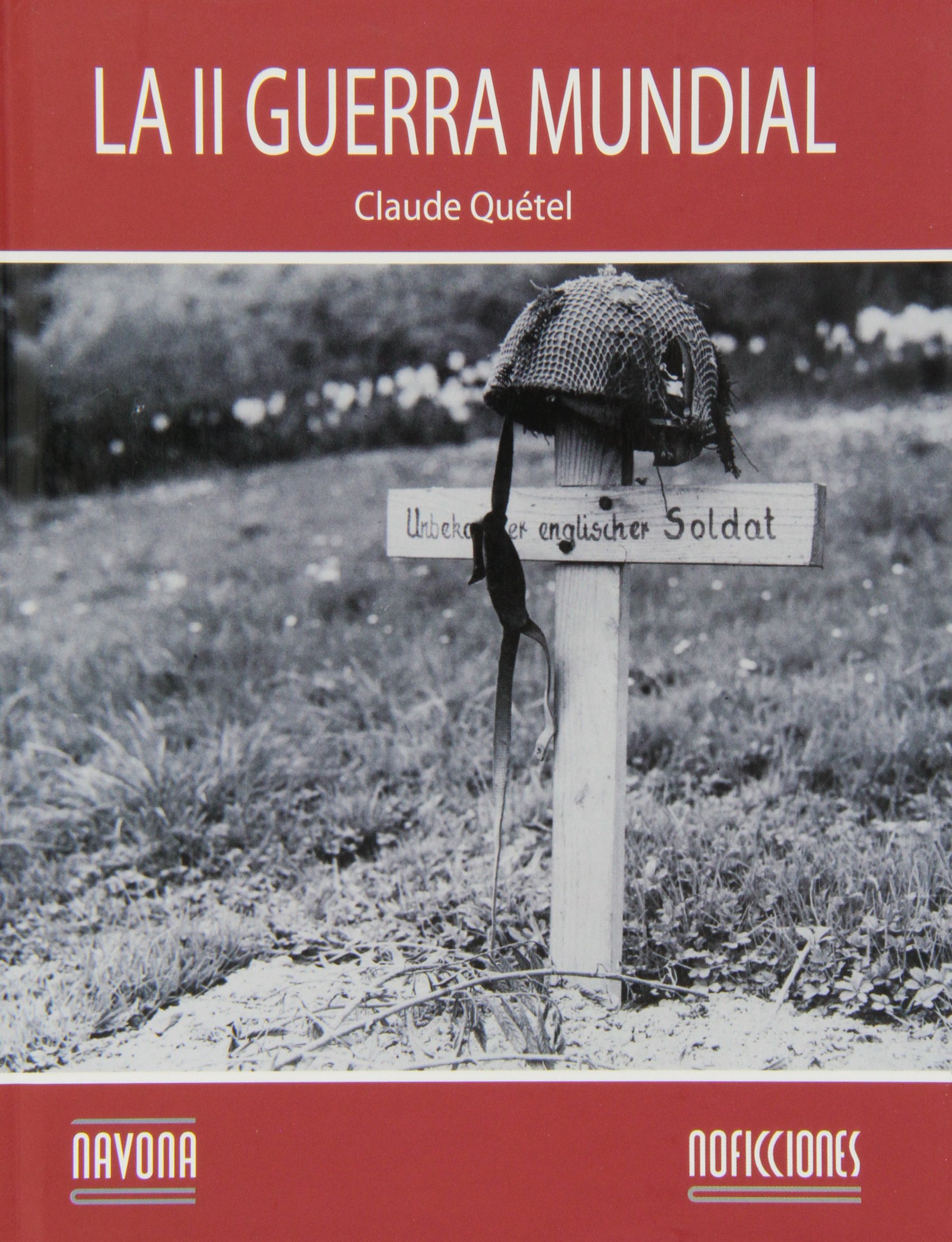 La II Guerra Mundial