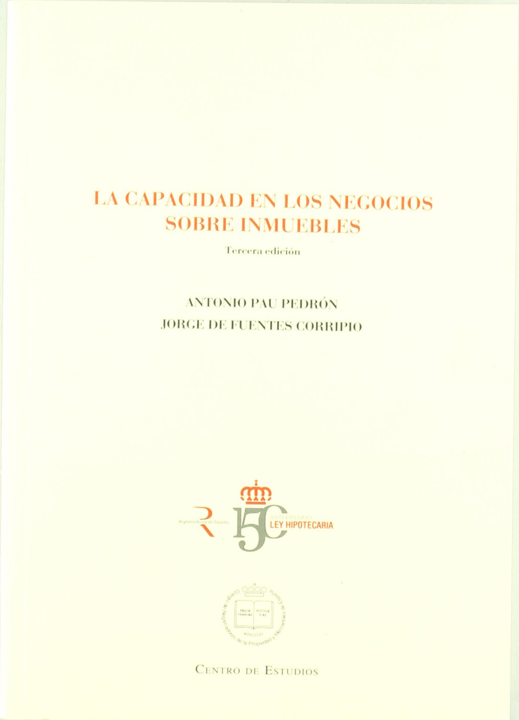La capacidad en los negocios sobre inmuebles